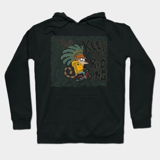 Keep on Riding! Hoodie